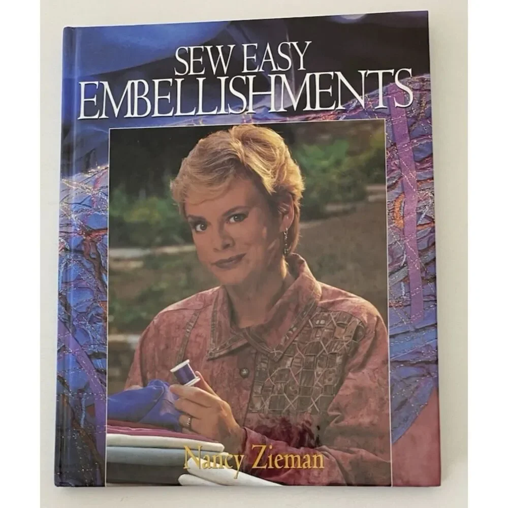 10-20-30 Minutes to Sew-501 Sawing-Sew Easy Embellishments by Nancy Zieman Books